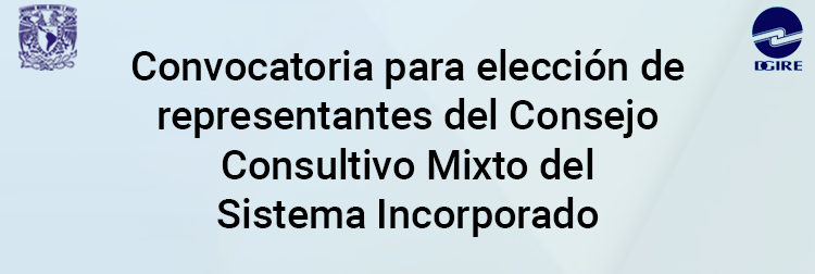 Convocatoria para elección de representantes del Consejo Consultivo Mixto del Sistema Incorporado